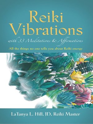 cover image of Reiki Vibrations with 33 Guided Meditations and Affirmations